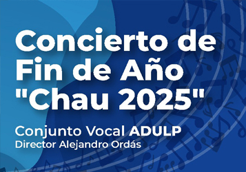 EL CONJUNTO VOCAL ADULP DESPIDE EL 2025