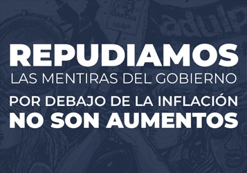 REPUDIAMOS LAS MENTIRAS DEL GOBIERNO