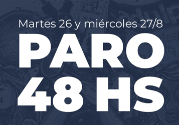 PARO DE 48HS EL MARTES 26 Y MIÉRCOLES 27