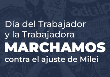 LOS TRABAJADORES Y TRABAJADORAS MARCHAMOS EL 30