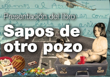 PRESENTACIÓN DEL LIBRO “SAPOS DE OTRO POZO”