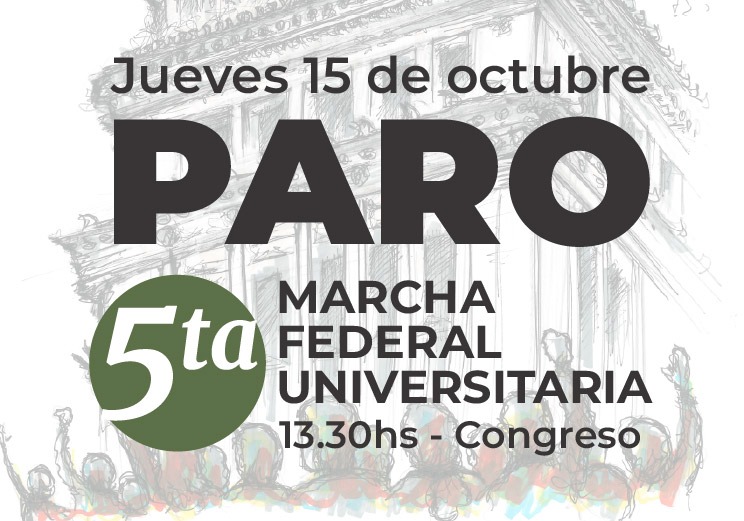 PARO Y 5TA MARCHA FEDERAL UNIVERSITARIA EL JUEVES 15