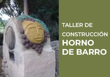 TALLER DE CONSTRUCCIÓN DE HORNO DE BARRO